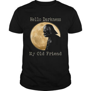 Darth Vader Moon Hello Darkness My Old Friend Shirt